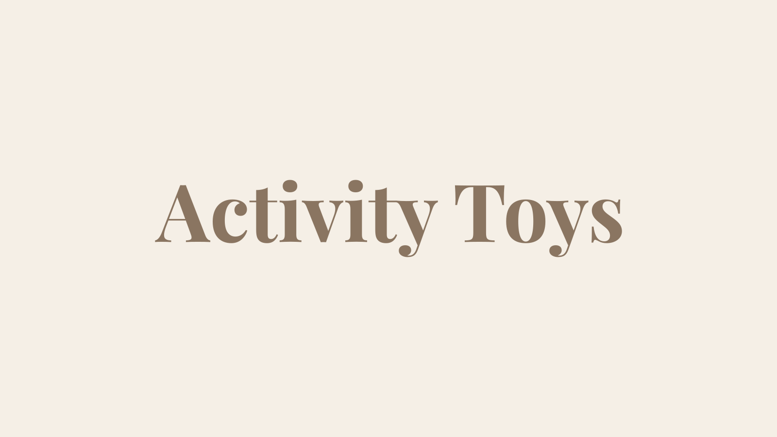 Activity Toys collection