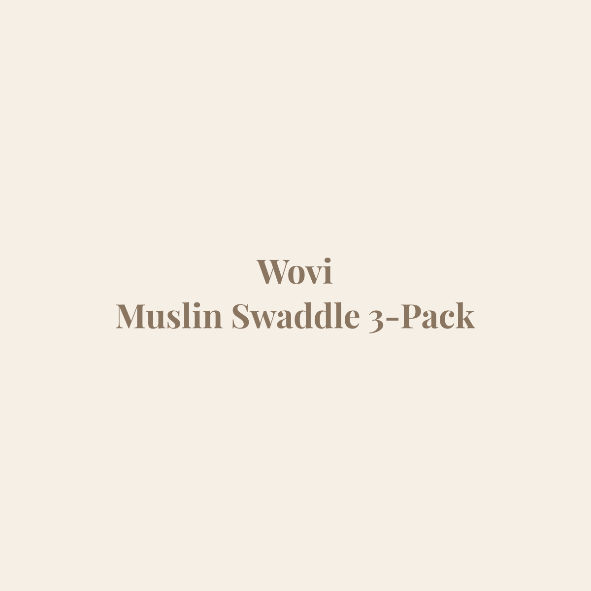 Wovi Muslin Swaddle 3-Pack placeholder image